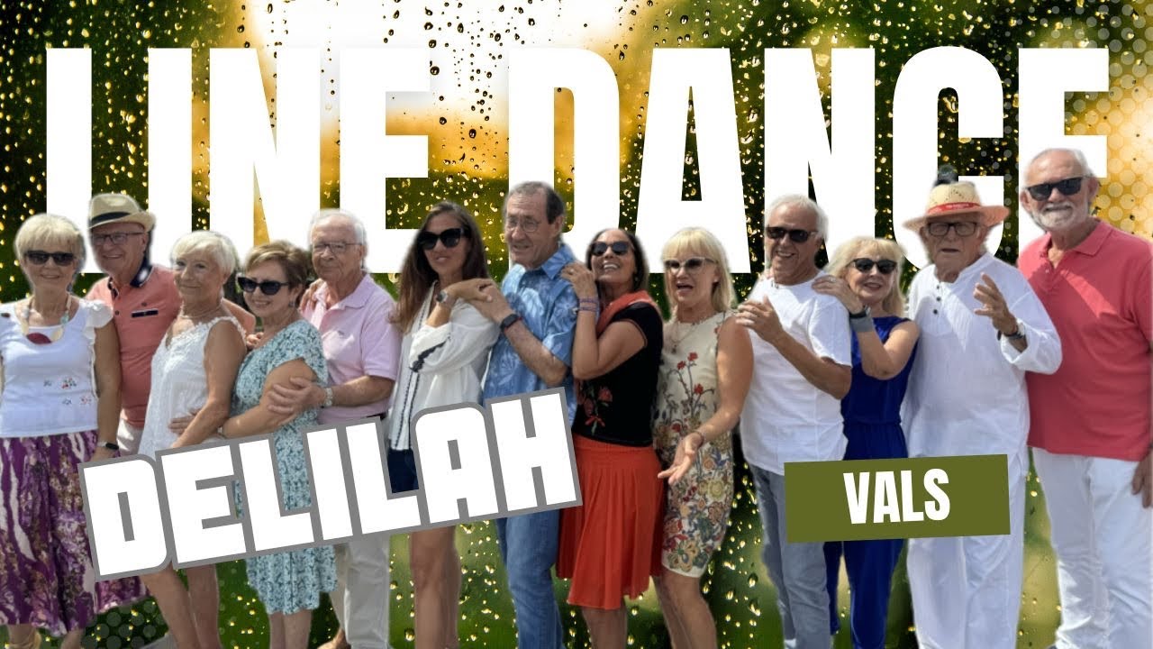 Delilah ( vals ) ★ Baile en Linea ★ Line Dance ★ Ballo di Gruppo ★ Choreo