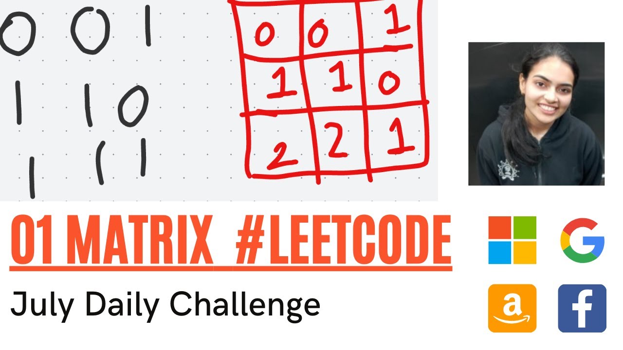 01 Matrix Leetcode Июль Ежедневный Задание || Интуиция + Код + Объяснение