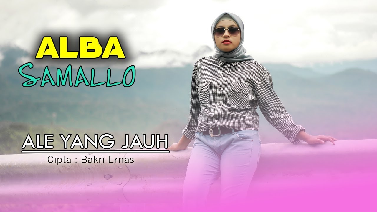 ALBA SAMALLO - Ale Yang Jauh ( Lagu Ambon Terbaru ) 2022