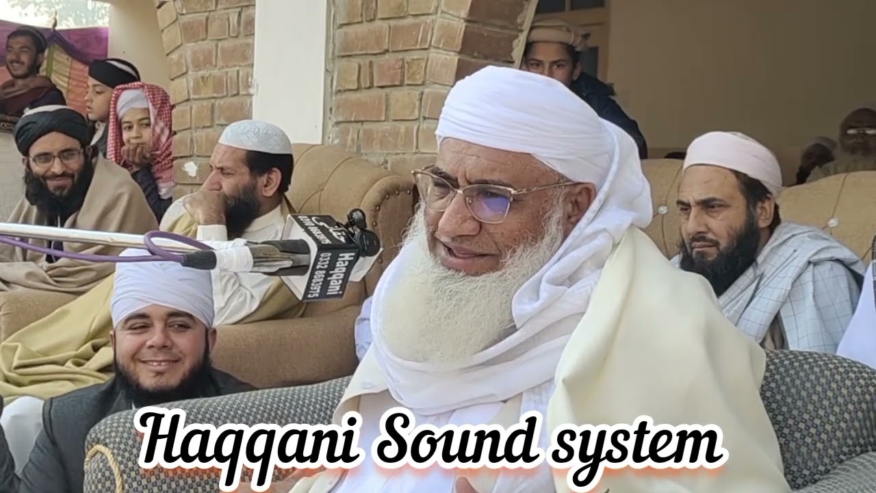 New Bayan||Sheikh ul khadis Hazrat Moulana Muhammad idrees saib||Osama Haqqani Sound system