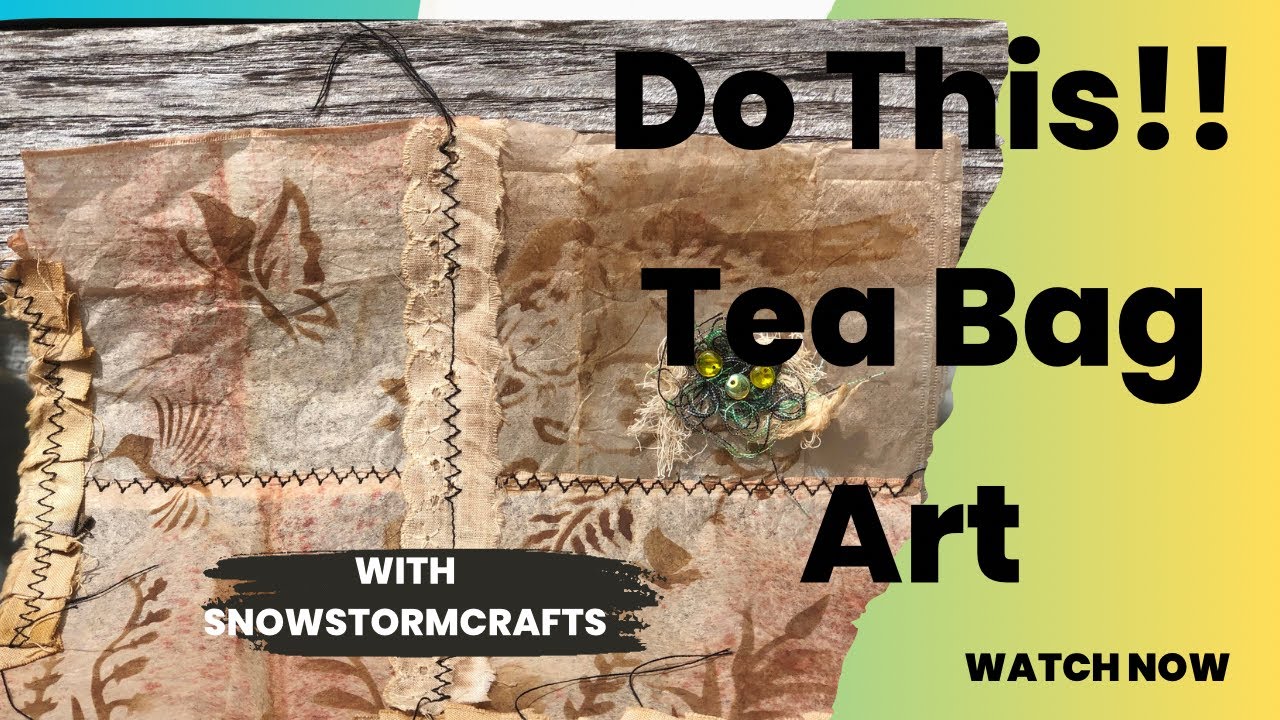 Tea bag art to add to your Junk Journal