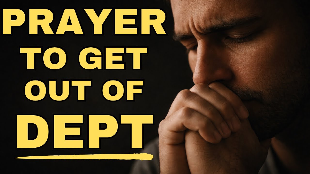 PRAYER TO GET OUT OF DEBT | PUT YOUR NAME IN GODS PROMISES FOR FINANCIAL BREAKTHROUGH