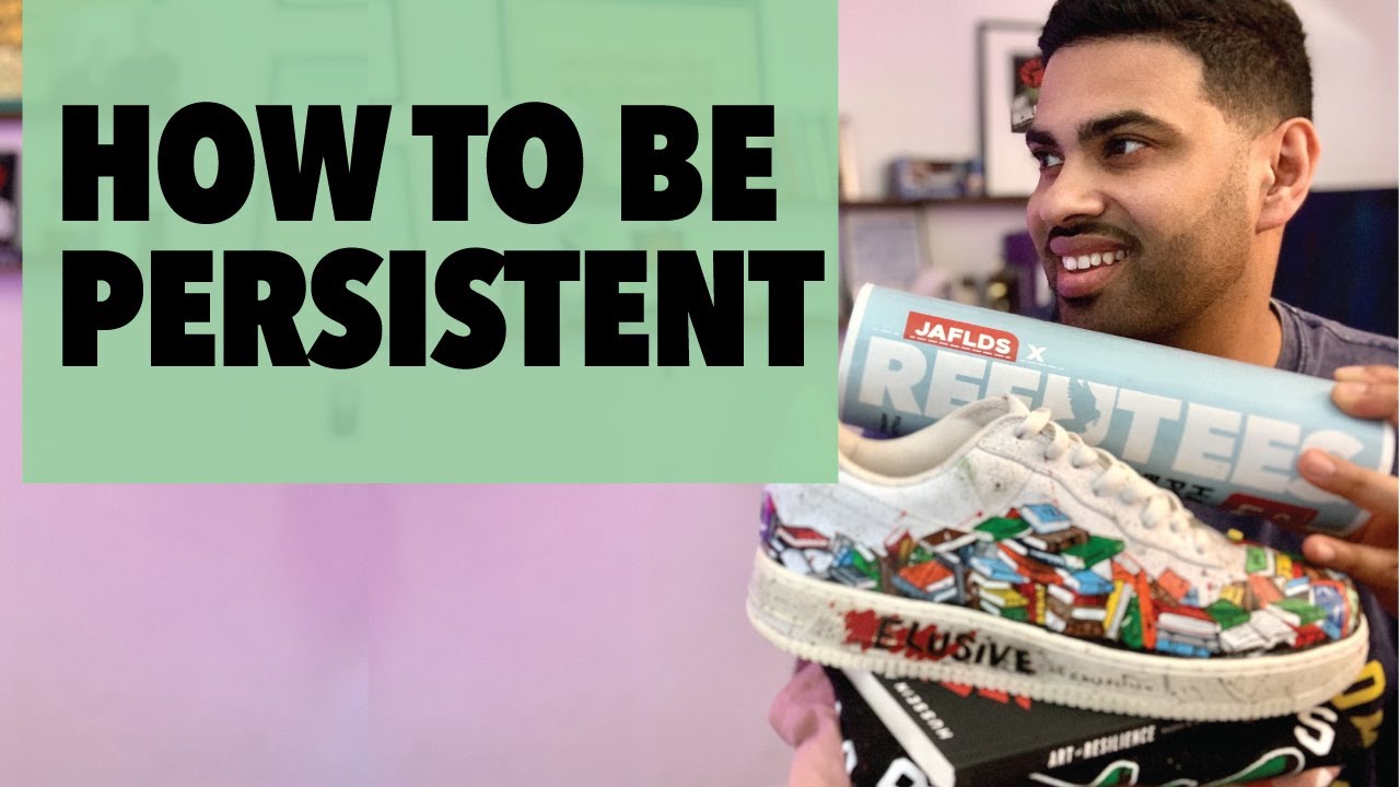 How To Be Persistent (In Creativity & Business)