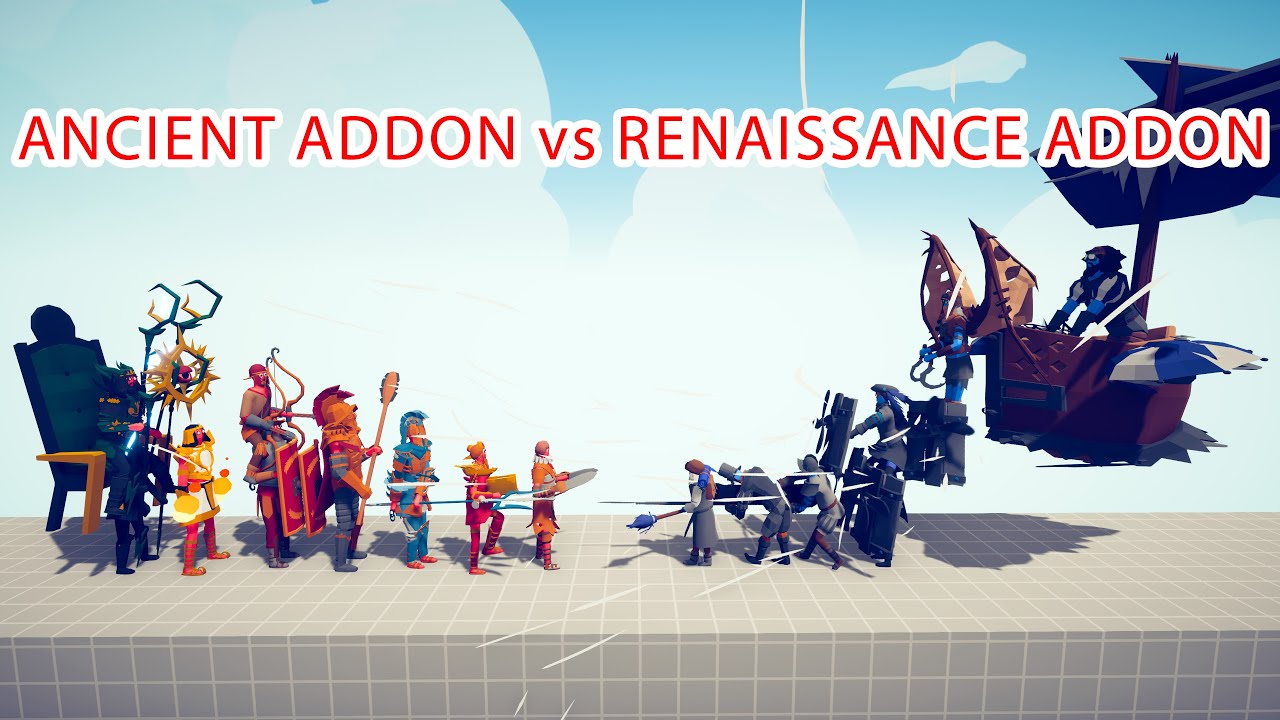 ANCIENT ADDON Team vs RENAISSANCE ADDON Team - Totally Accurate Battle Simulator TABS