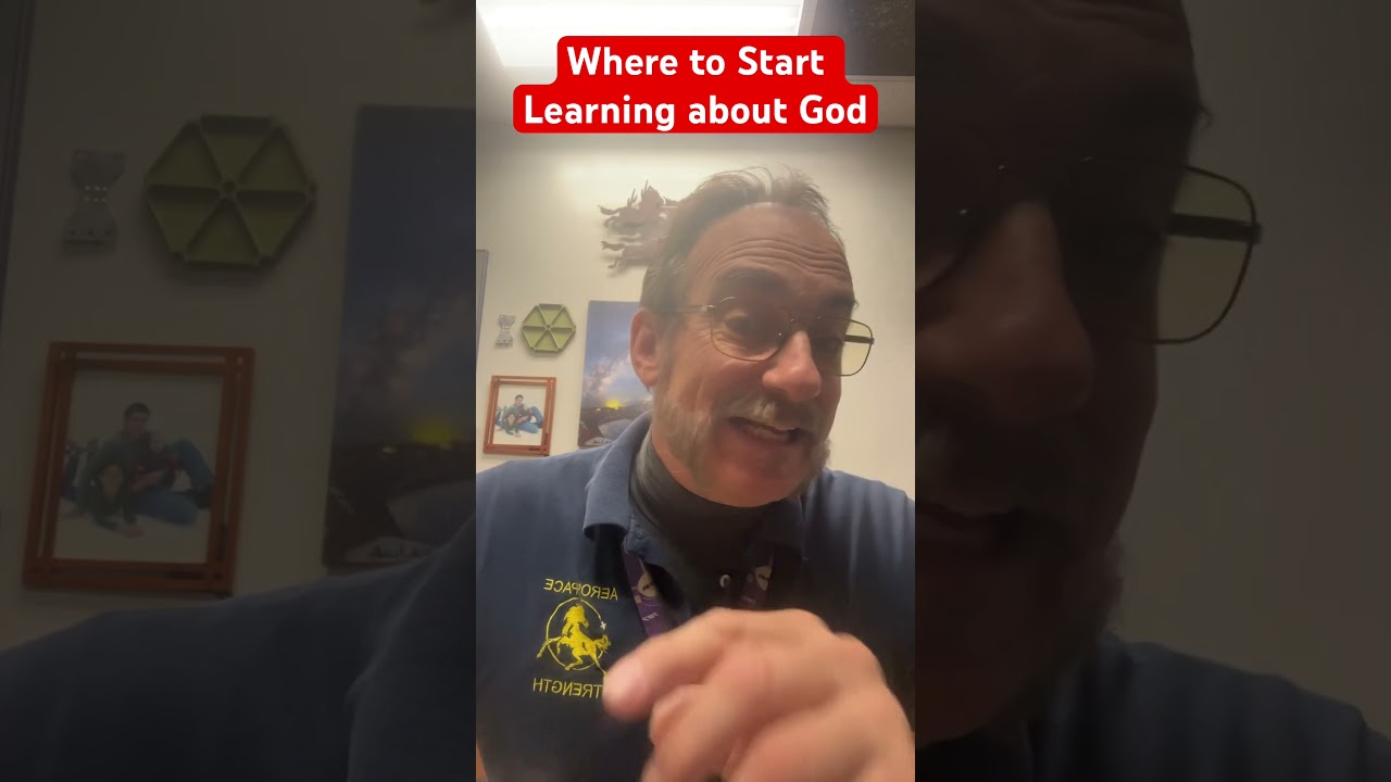 Where to Start Learning about God