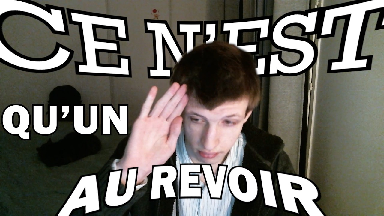 Ce n'est qu'un au revoir