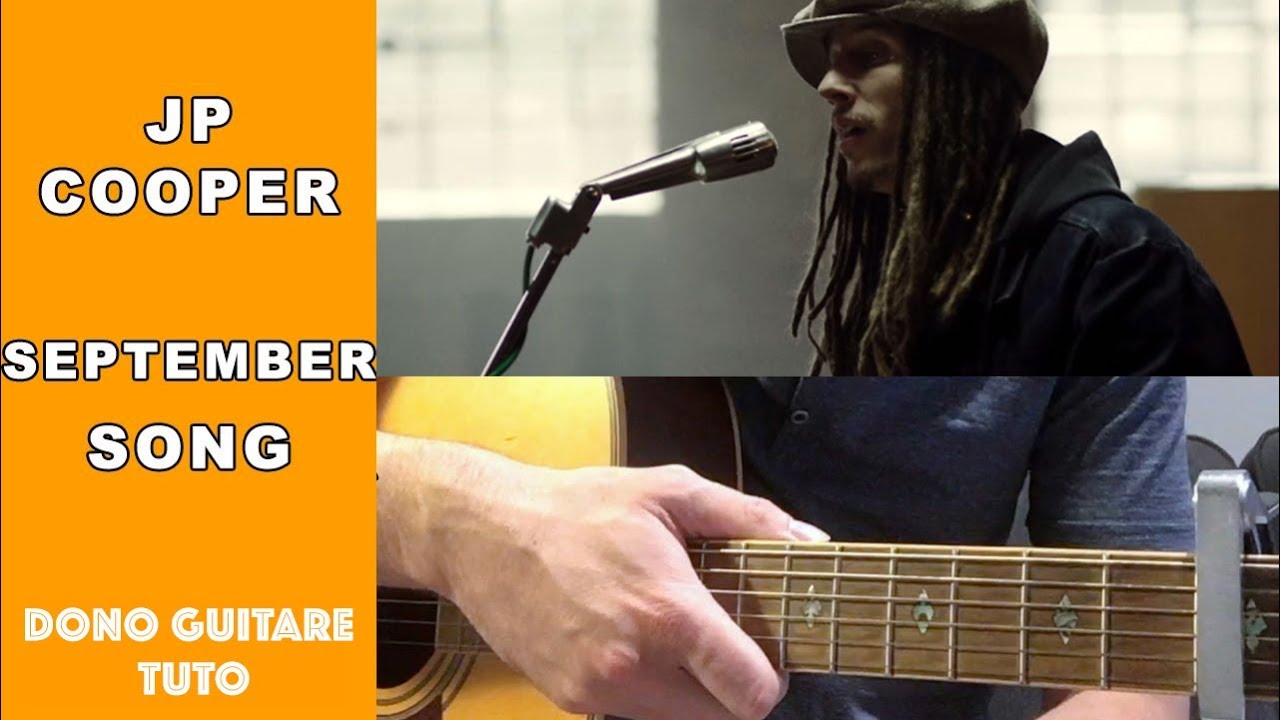 JP Cooper - September Song TUTO