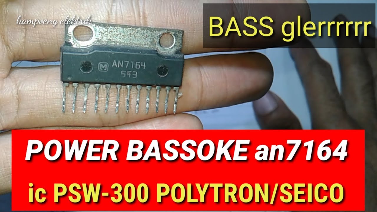 power bassoka an7164 PSW-300