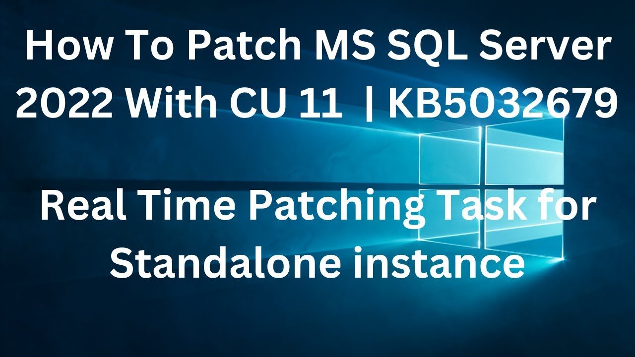 Как установить исправление для MS SQL Server 2022 с помощью CU 11 | KB5032679 #sqlserver2022