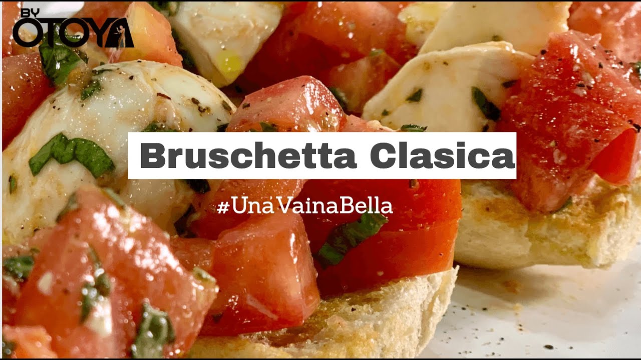 Bruschetta Clasica | byOtoya - Carlos Otoya