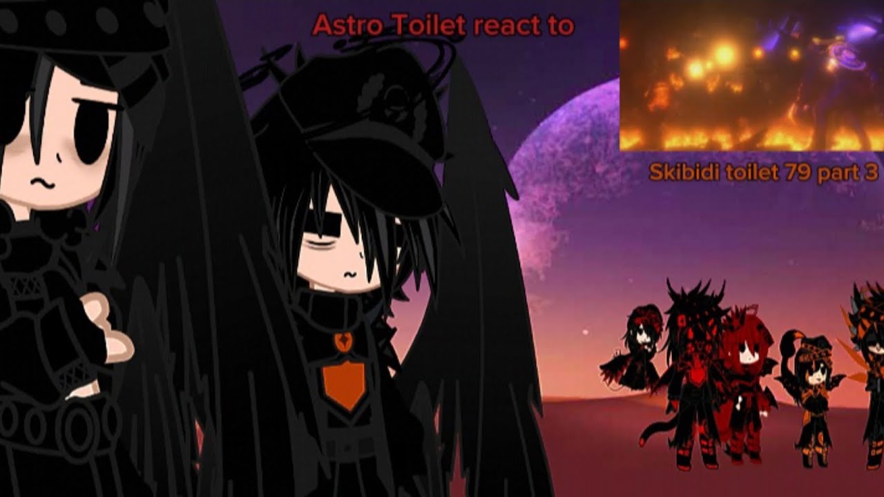 Astro Toilet react to skibidi toilet 79 part 3 ||gacha nebula|| {Português/English}