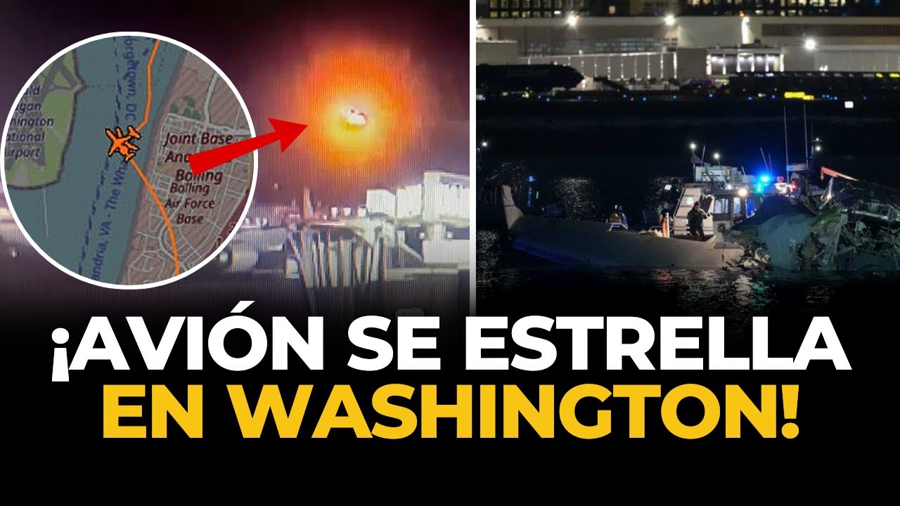 AVIÓN se ESTRELLA contra HELICÓPTERO MILITAR en WASHINGTON D.C con 64 pasajeros abordo | El Comercio