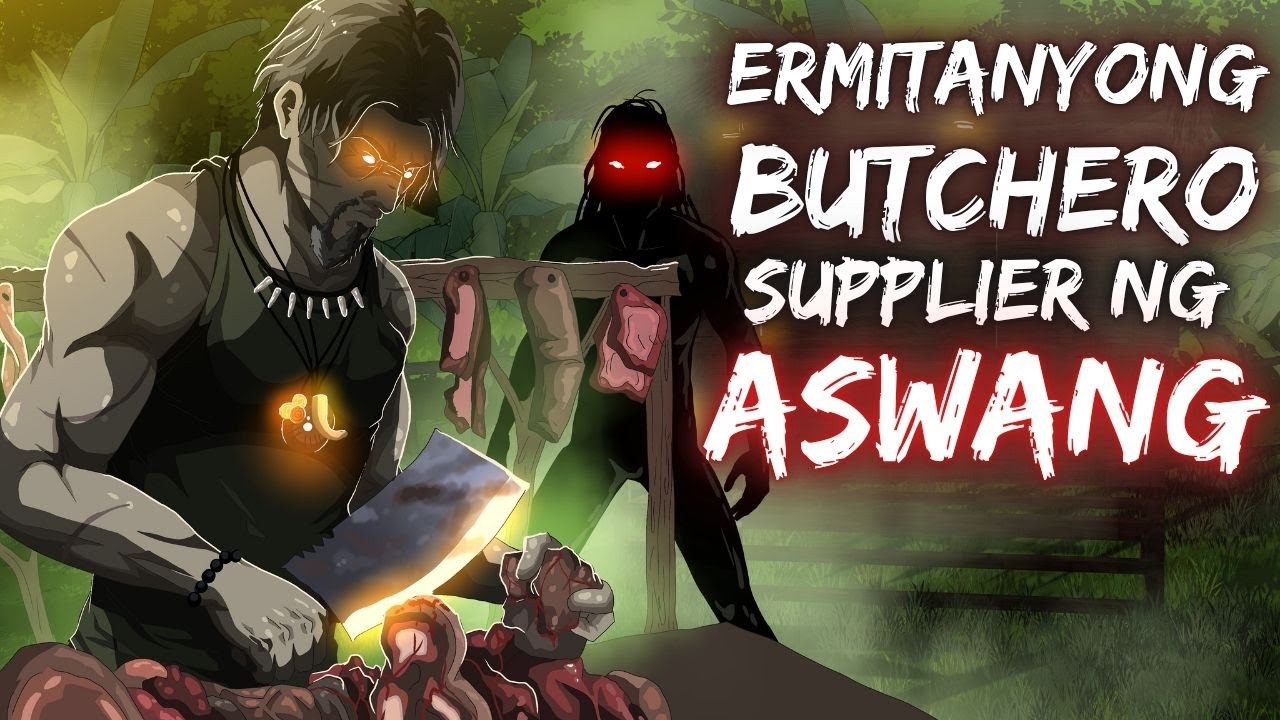 ERMITANYONG BUTCHERO | SUPPLIER NG ASWANG (True Story)