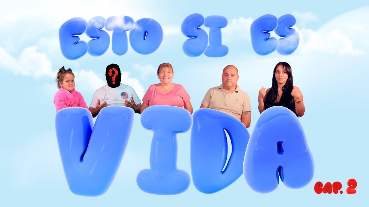 Esto sí es Vida | capítulo 2 🤪