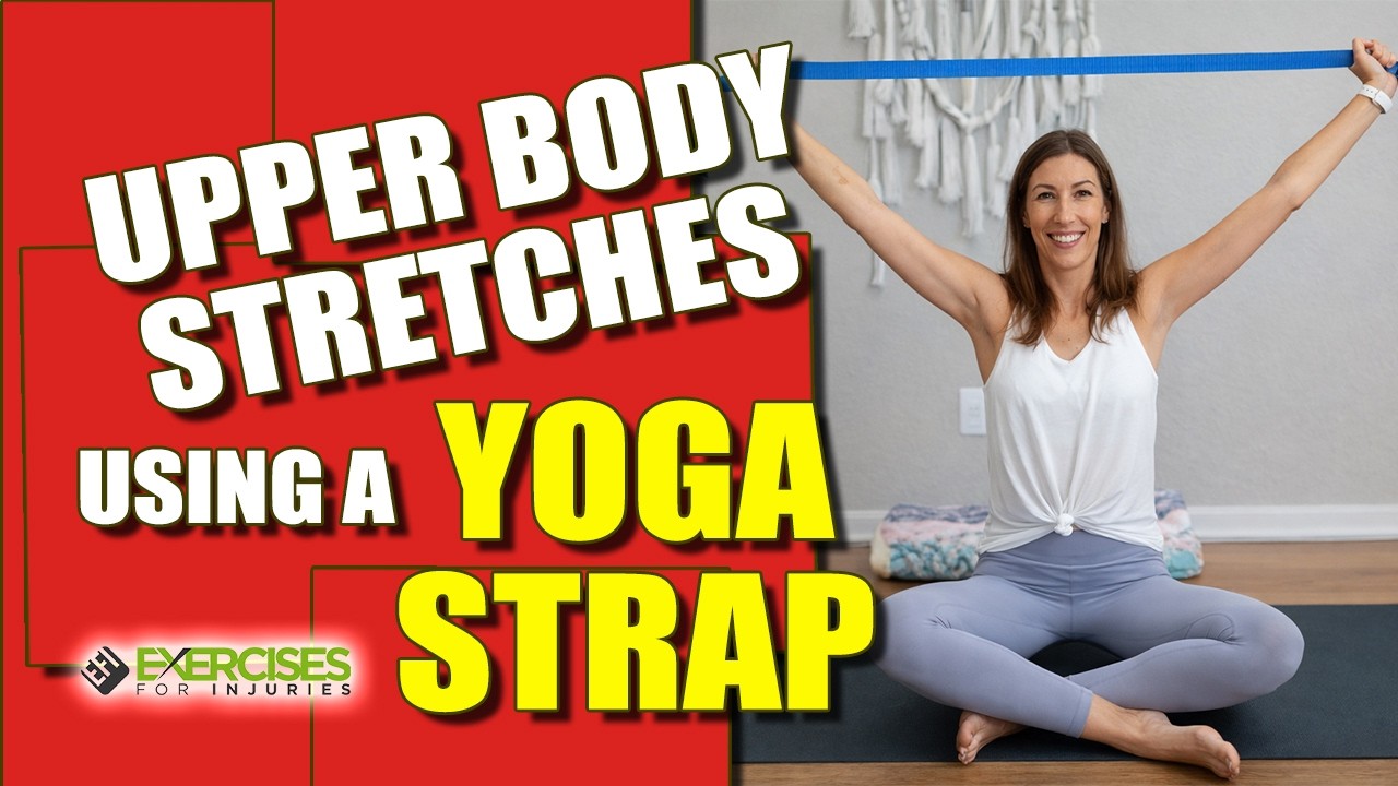 Upper Body Yoga Strap Stretches for Shoulder Pain & Mobility