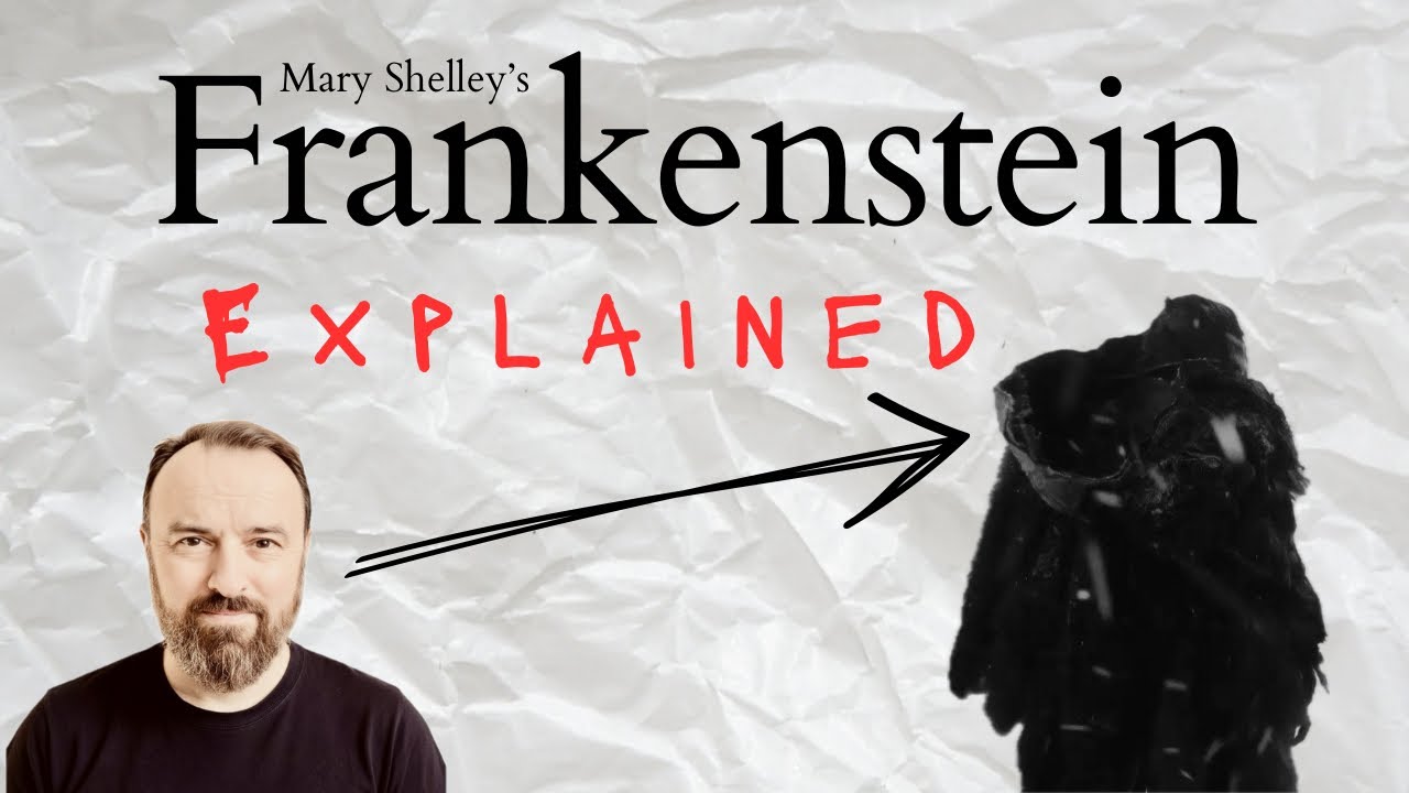 Literary Critic: How FRANKENSTEIN Examines Humanity