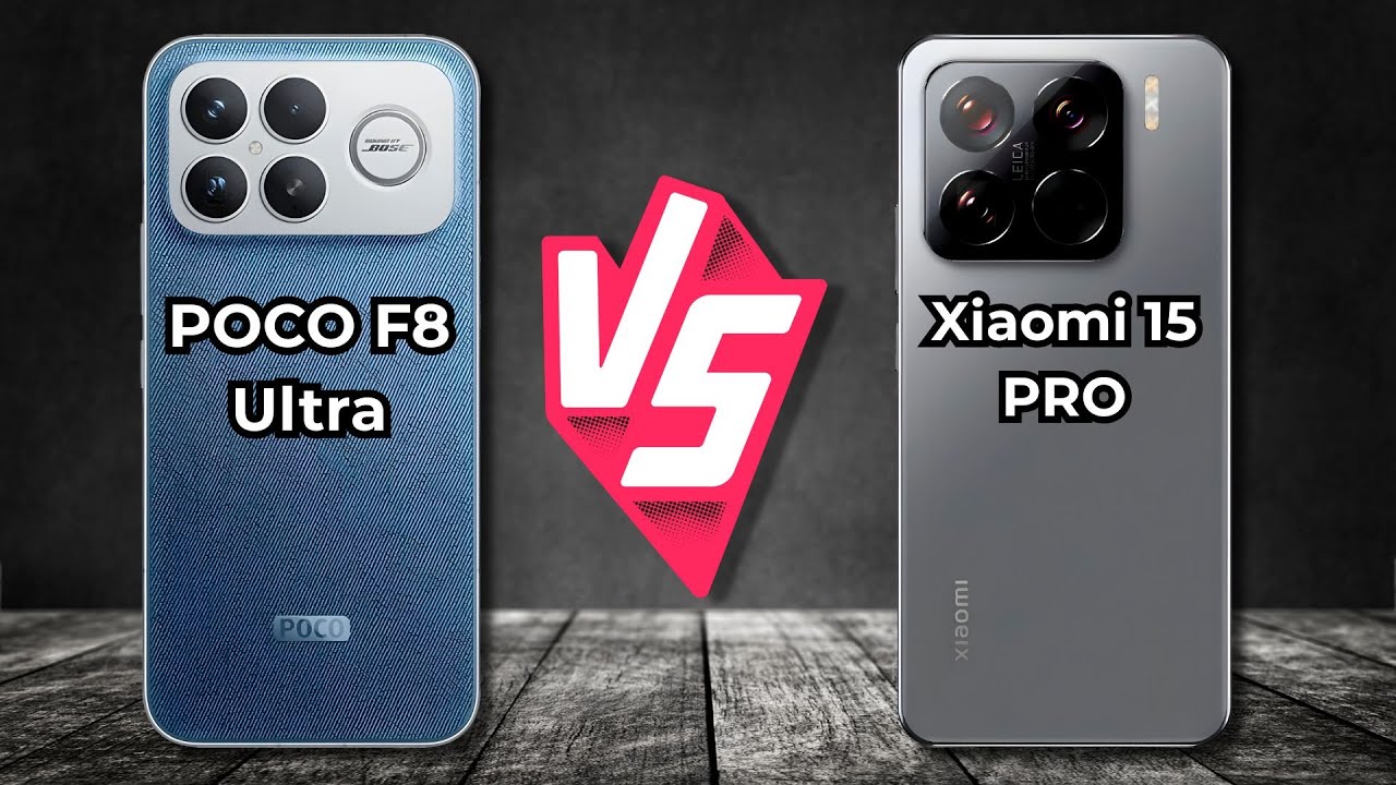 POCO F8 Ultra Vs Xiaomi 15 Pro