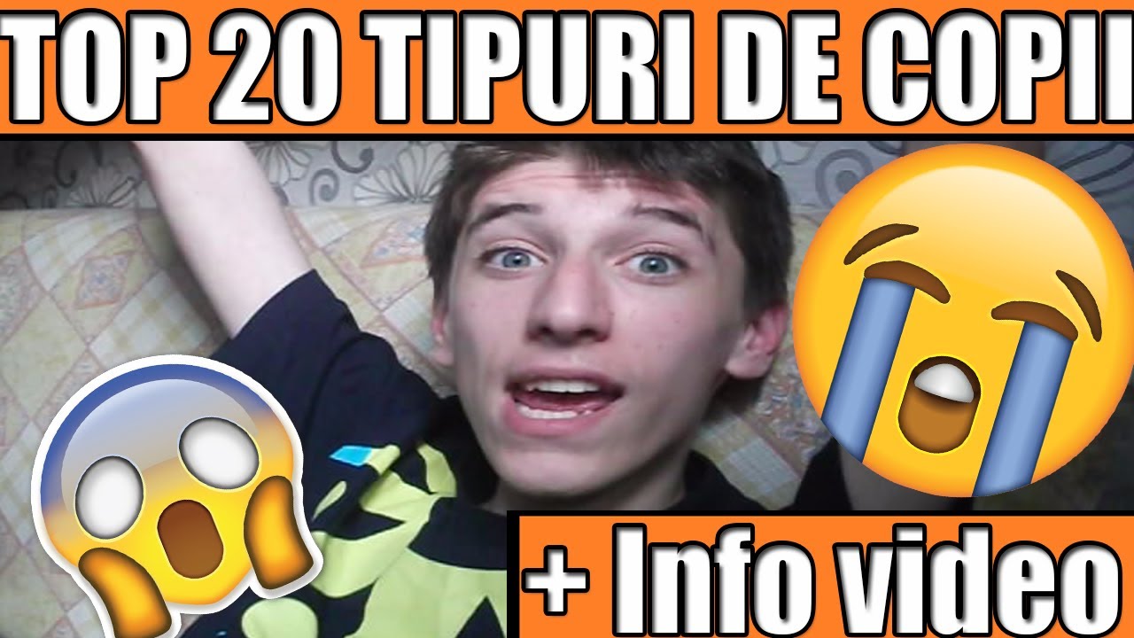 Top 20 Tipuri de copii !