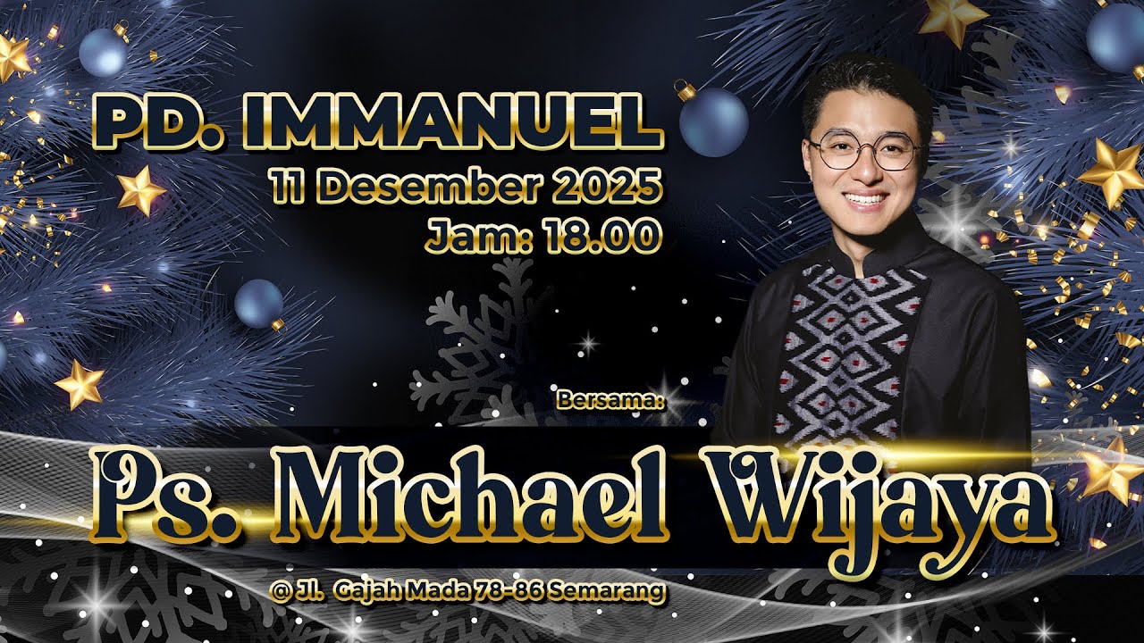 Persekutuan Doa Immanuel - 11 Desember 2025 - Ps. Michael Wijaya