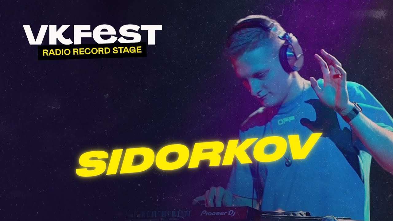 DJ Sidorkov | Radio Record Stage #VKFest2020
