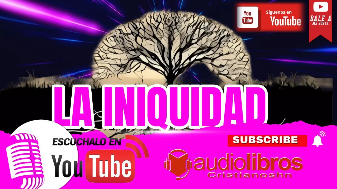 💥 Ana Méndez Ferrell presenta - La Iniquidad (Audio Libro)