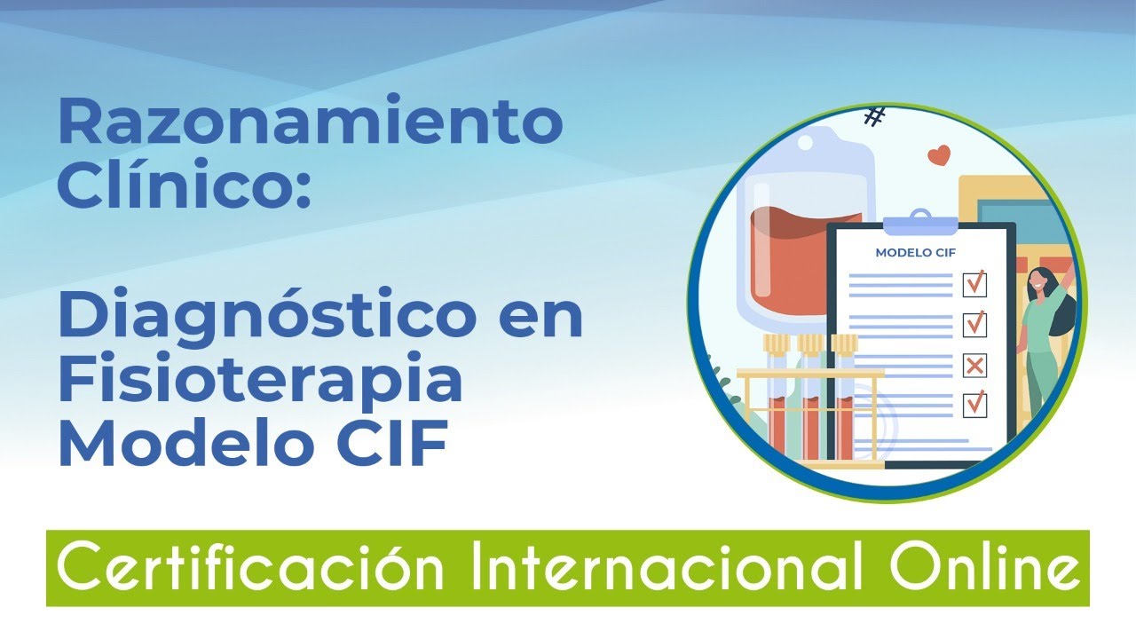 ¡Aprendamos! Diagnóstico en Fisioterapia Modelo CIF