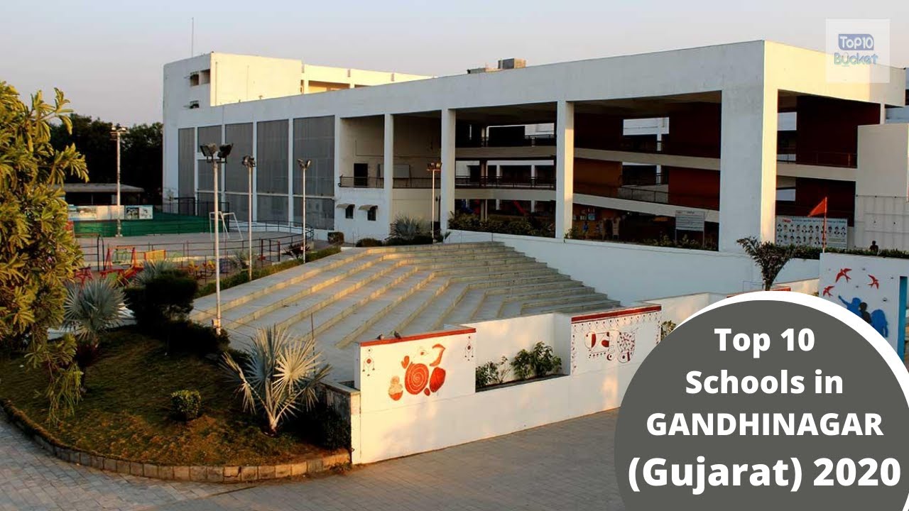 Top 10 Schools in Gandhinagar | Gujarat | Top10Bucket