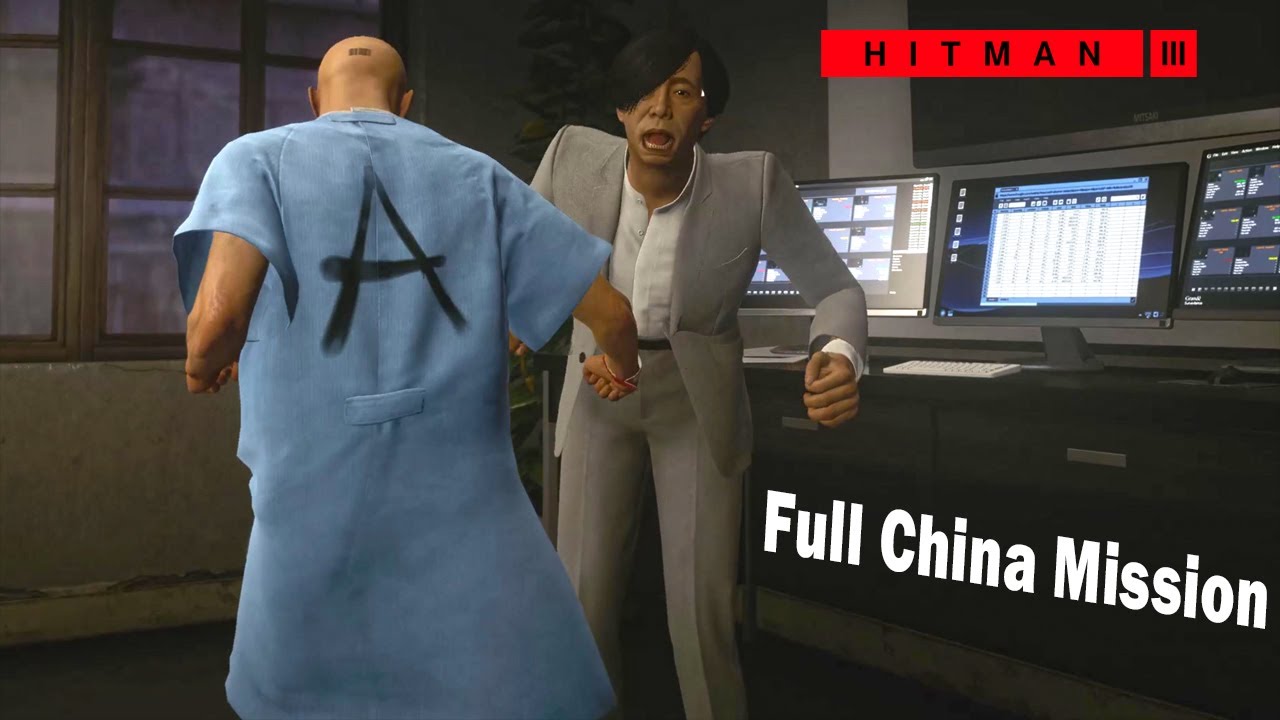 Hitman 3 Walkthrough Full China Mission End of An Era