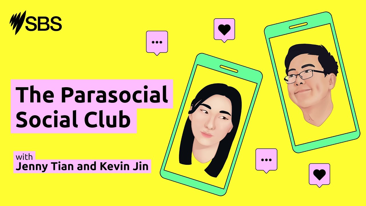The Parasocial Social Club with Jenny Tian and Kevin Jin | Episode Six | SBS Video Podcast
