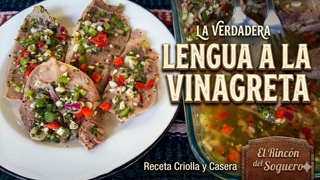 Cómo Preparar Lengua a la Vinagreta: Receta Fácil y Deliciosa | El Rincón del Soguero