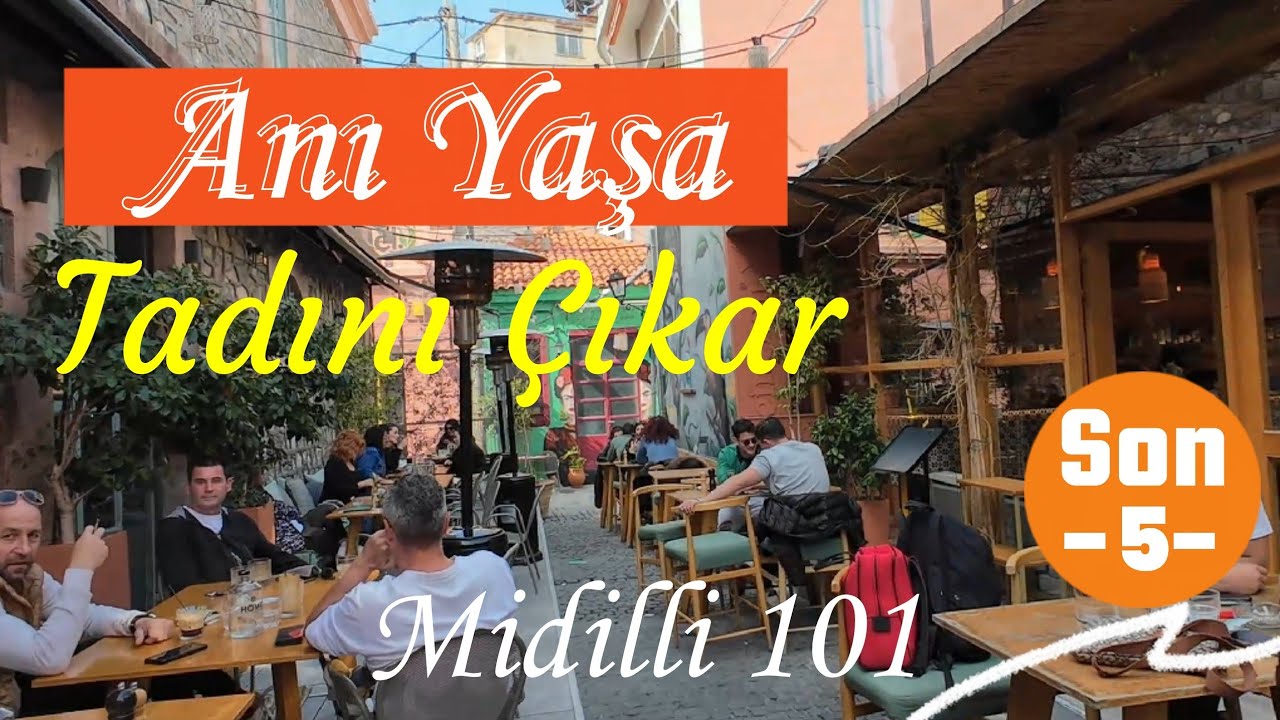Midilli'de Anı Yaşa, Tadını Çıkar! #Mitilini #Mythilene #midilli
