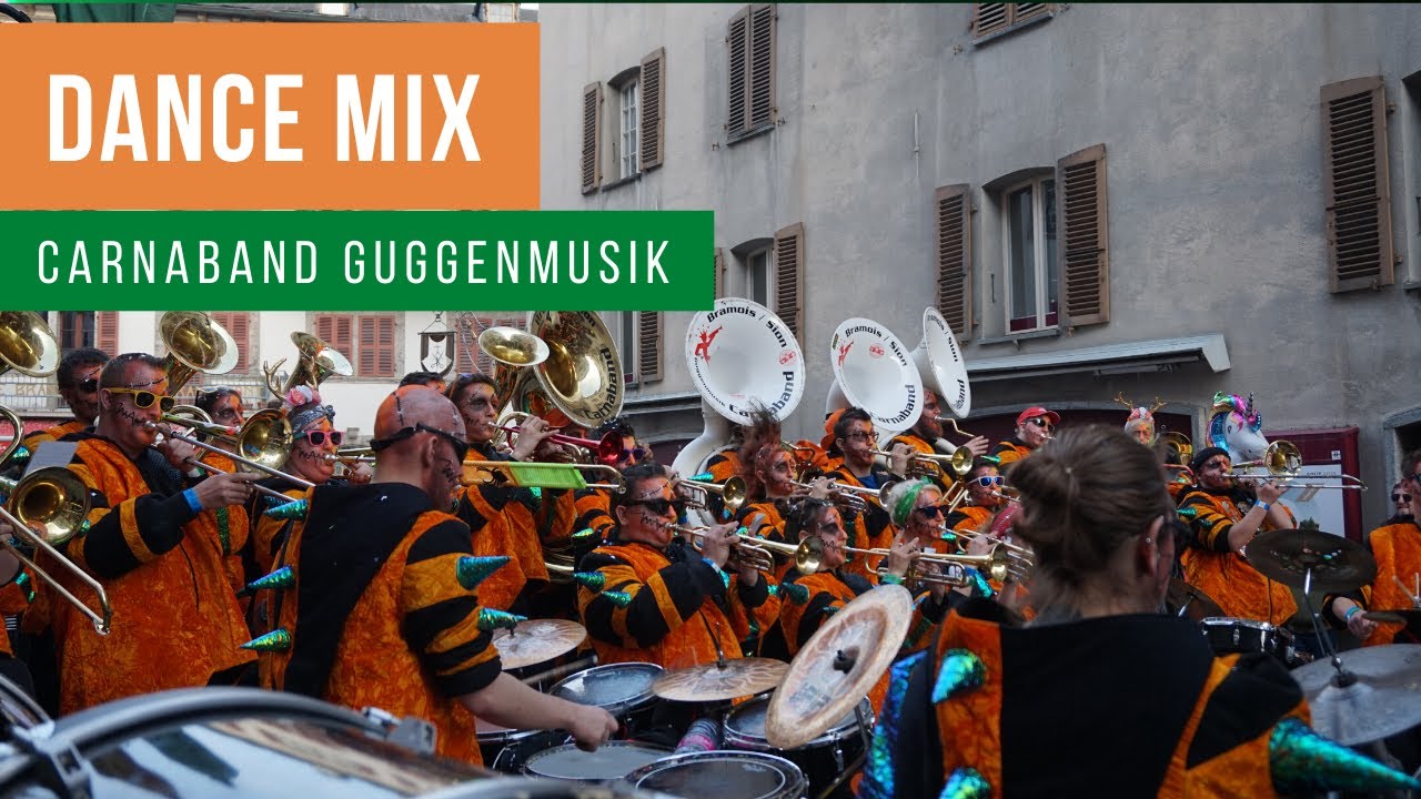 Carnaband Guggenmusik - Dance Mix (Tribal Dance/Go West)