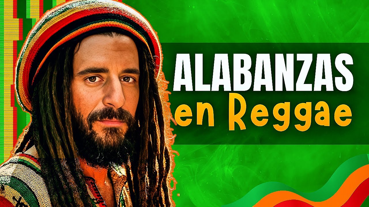 Alabanzas en Reggae Cristiano que Elevan el Espíritu y Renuevan la Fe