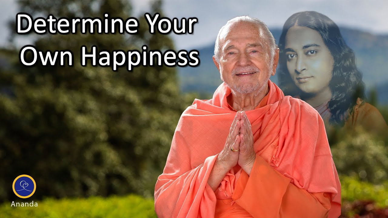 Determine Your Own Happiness (With Swami Kriyananda)
