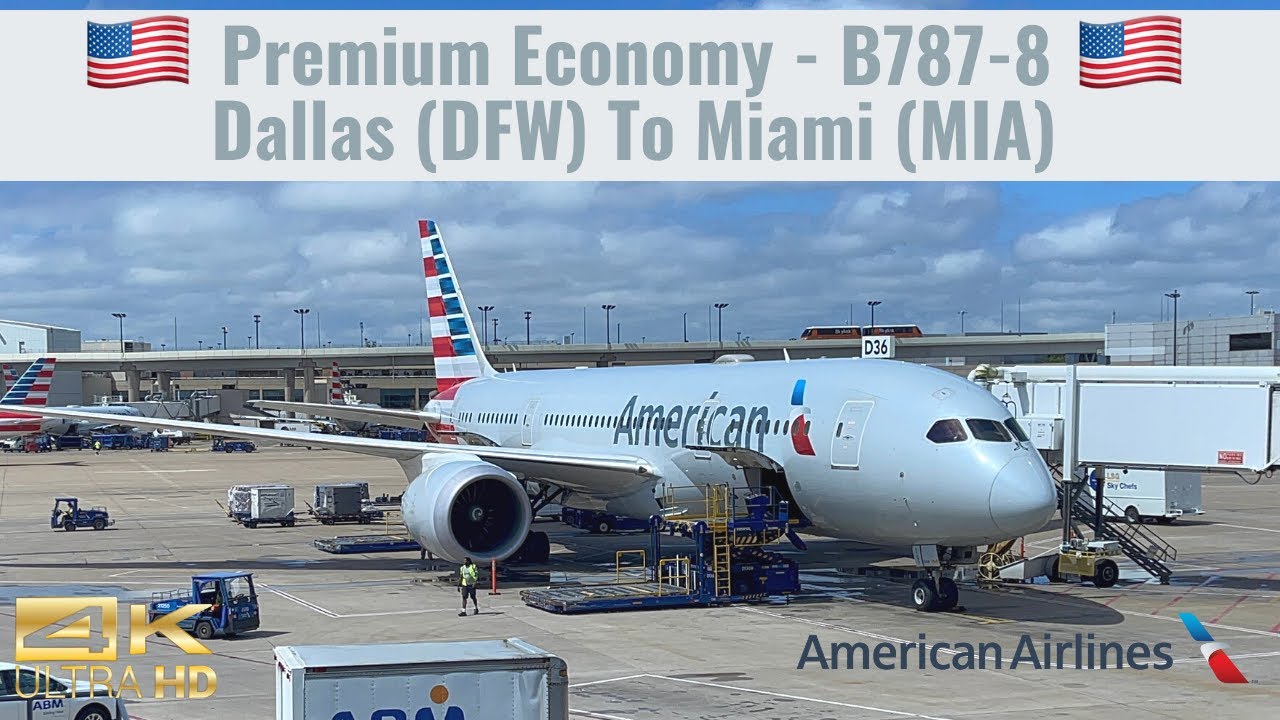 American Airlines | B787-8 | Premium Economy | Dallas (DFW) - Miami (MIA) | Trip Report