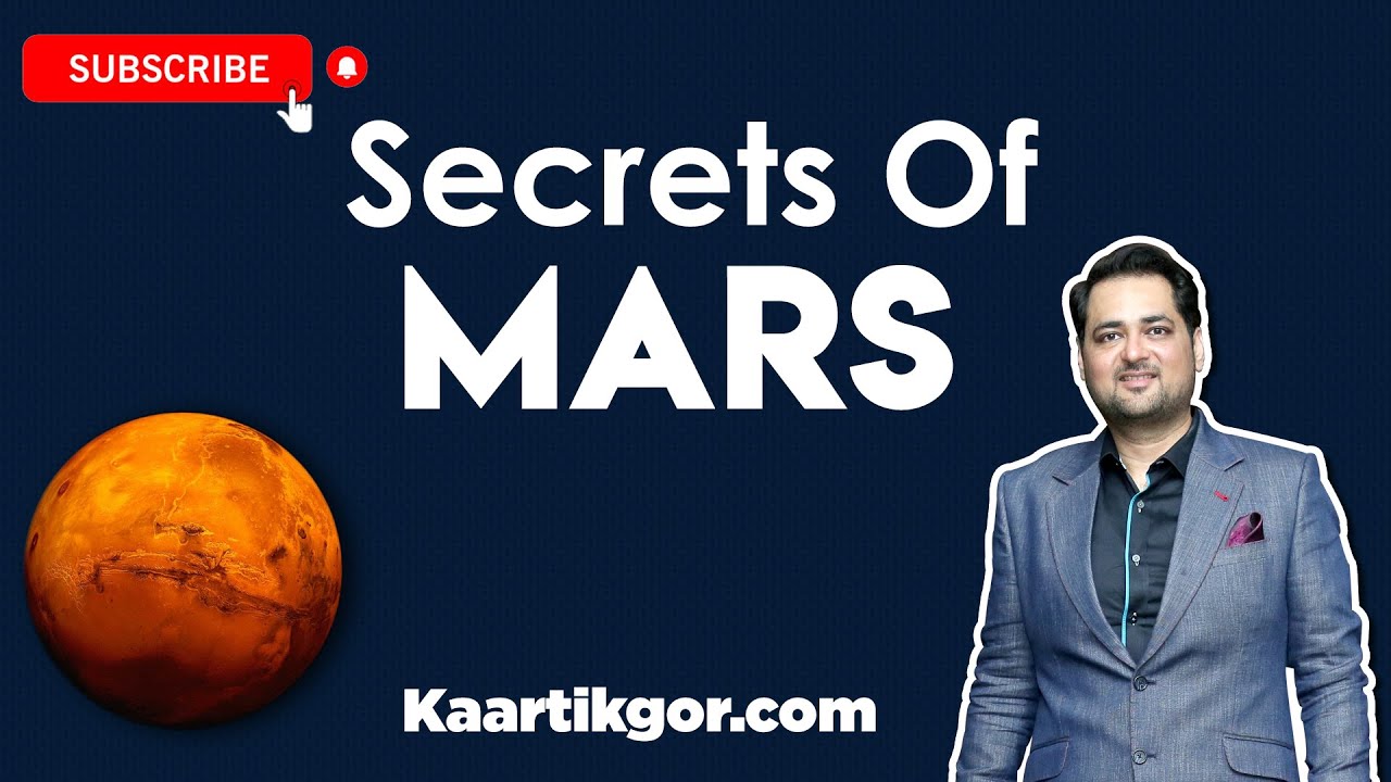 Mars ~ The Giver Of Properties | Is Mars a Malefic Planet? | Kaartik Gor