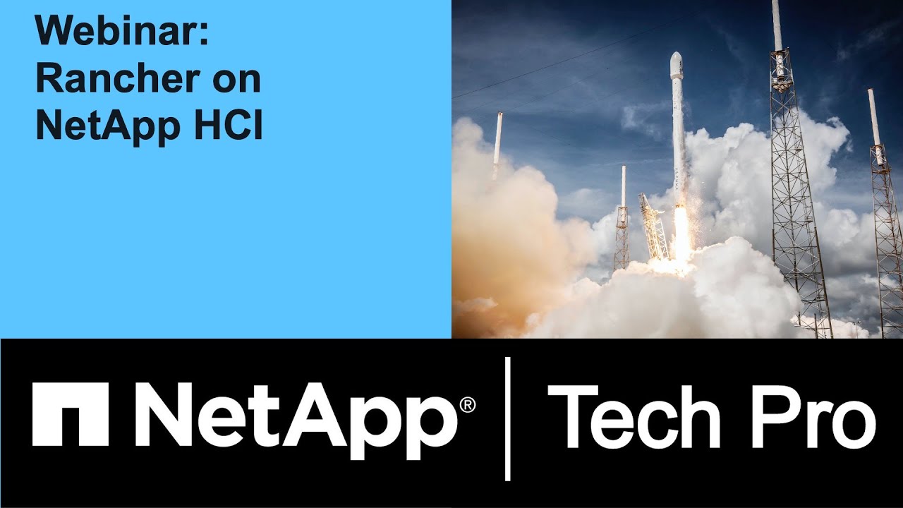 NetApp Tech Pro Sweden - Rancher on NetApp HCI