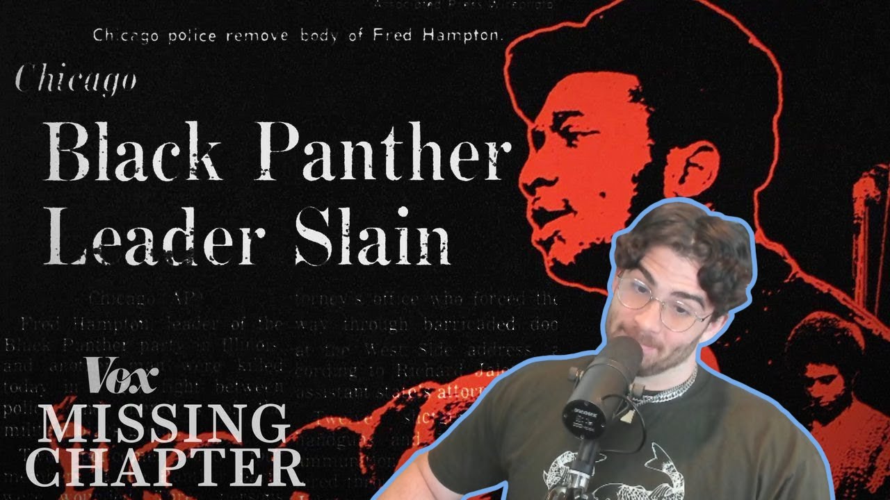 HasanAbi reacts to Why the US government murdered Fred Hampton