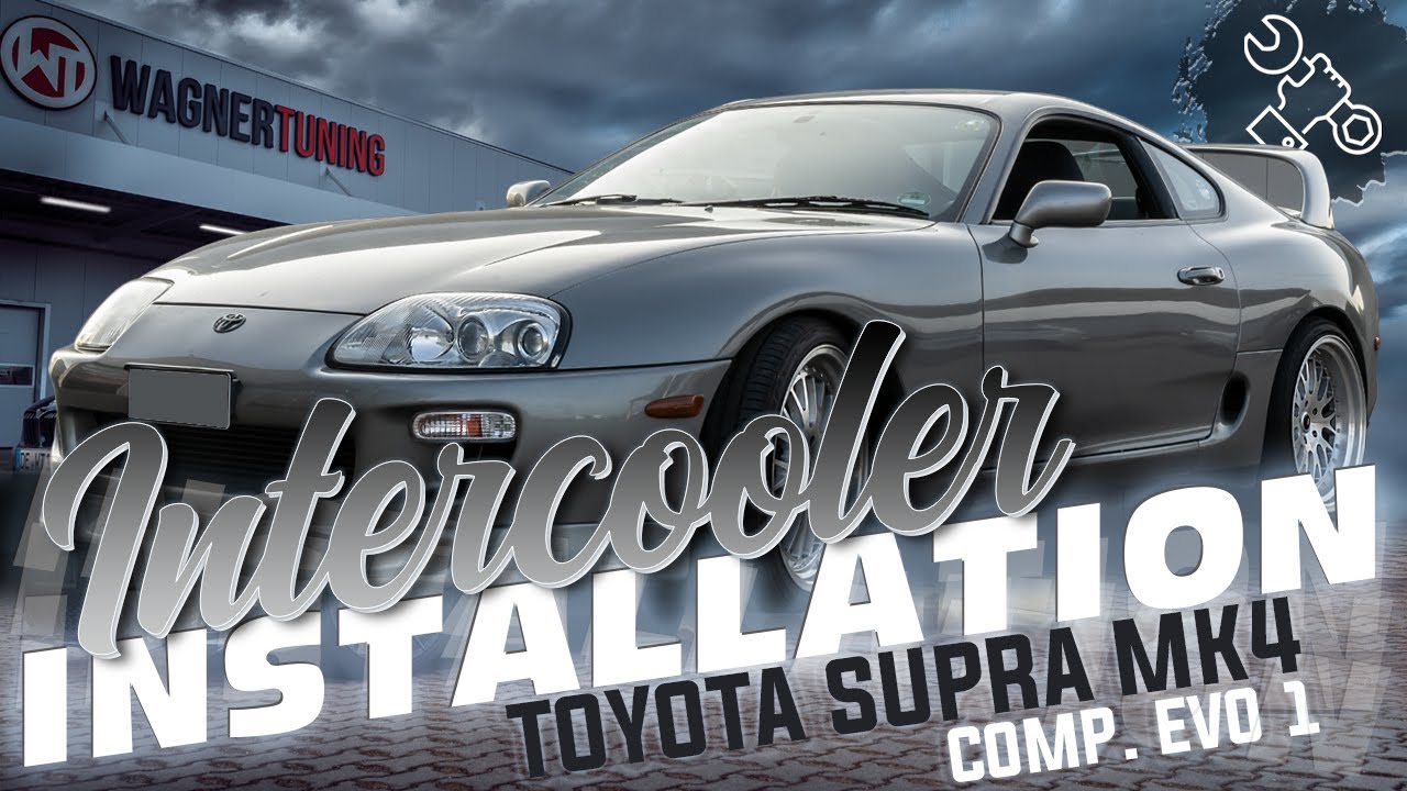 Wagner Tuning - Toyota Supra MK4 Comp. EVO1 Intercooler Installation