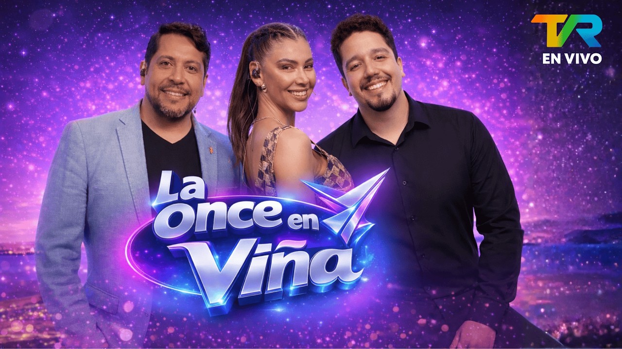 LA ONCE EN VIÑA 2026 | LA ONCE EN EL 14 | PROGRAMA 24 FEBRERO 2026