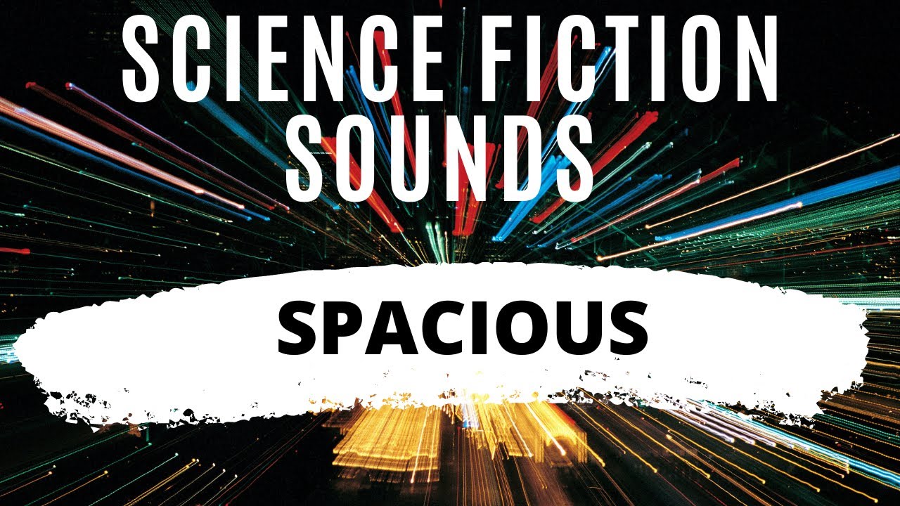 Science Fiction Sounds | Spacious Atmosphere | Pulsating Sound Effects