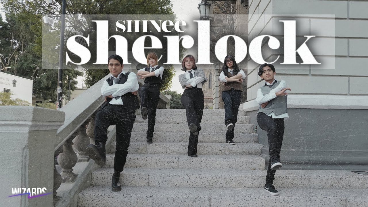 [KPOP IN PUBLIC | ONE TAKE] SHINee (샤이니) - 'Sherlock•셜록 (Clue + Note)' DANCE COVER by Wizards