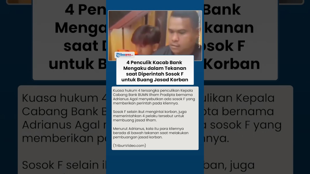 Sosok F Jadi Pemberi Perintah pada 4 Penculik Kacab Bank BUMN, Pelaku Mengaku dalam Tekanan