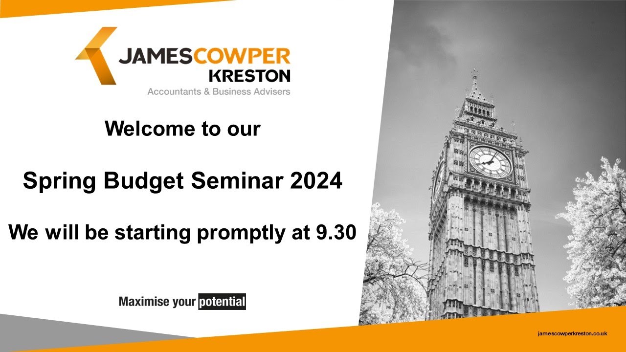 James Cowper Kreston Spring Budget 2024 Seminar