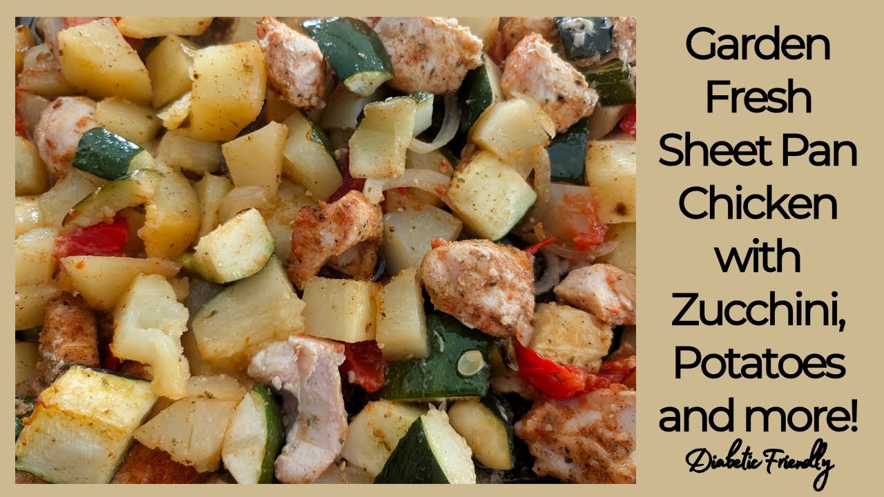 Garden Fresh Sheet Pan Chicken | Diabetic Friendly