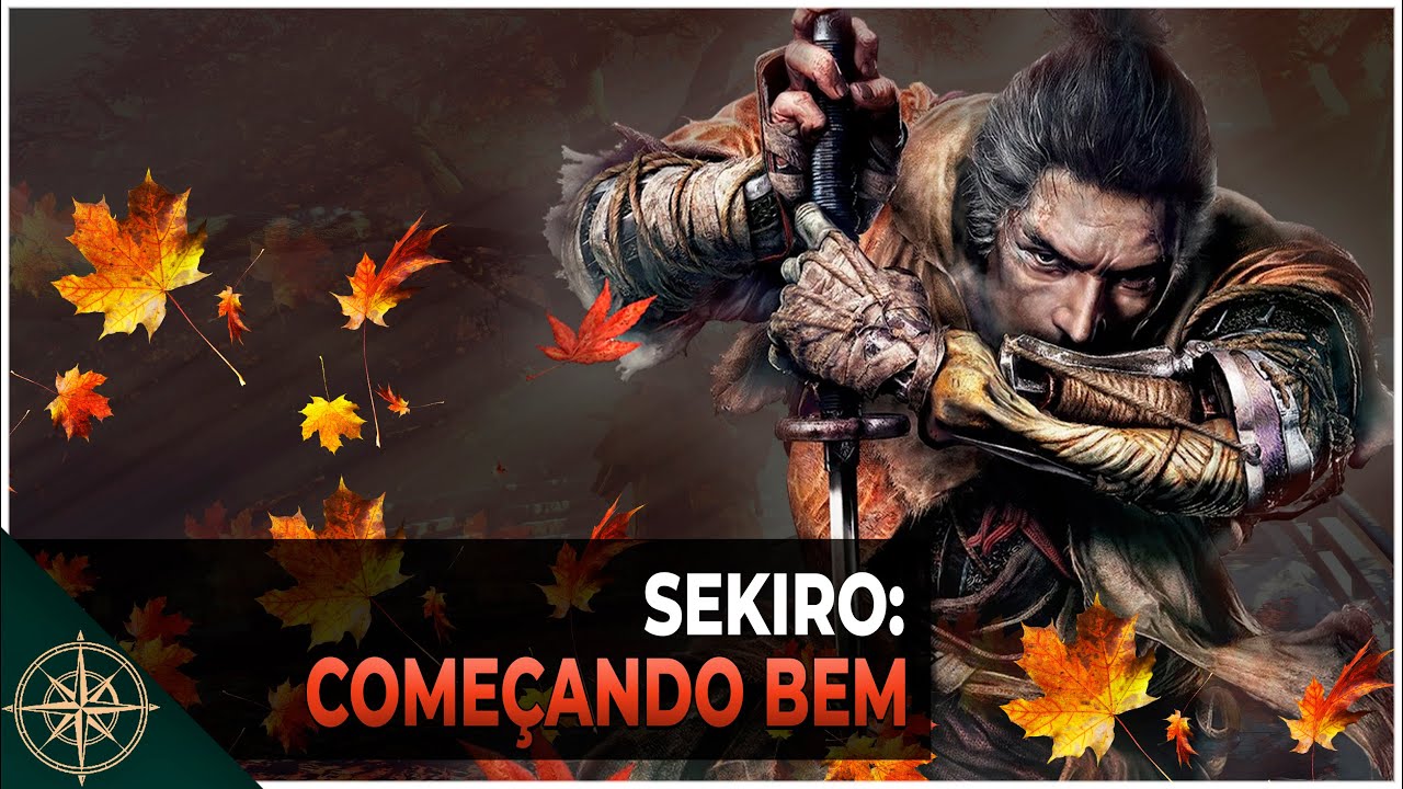 Como Começar Bem: Sekiro - Shadows Die Twice