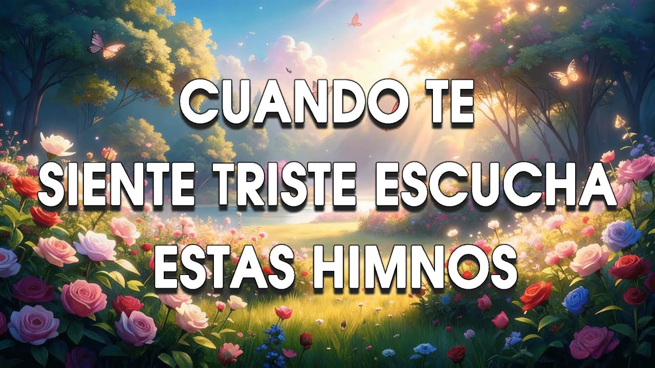 Estos Himnos Te Darán Paz Cuando Más La Necesitas 🙏