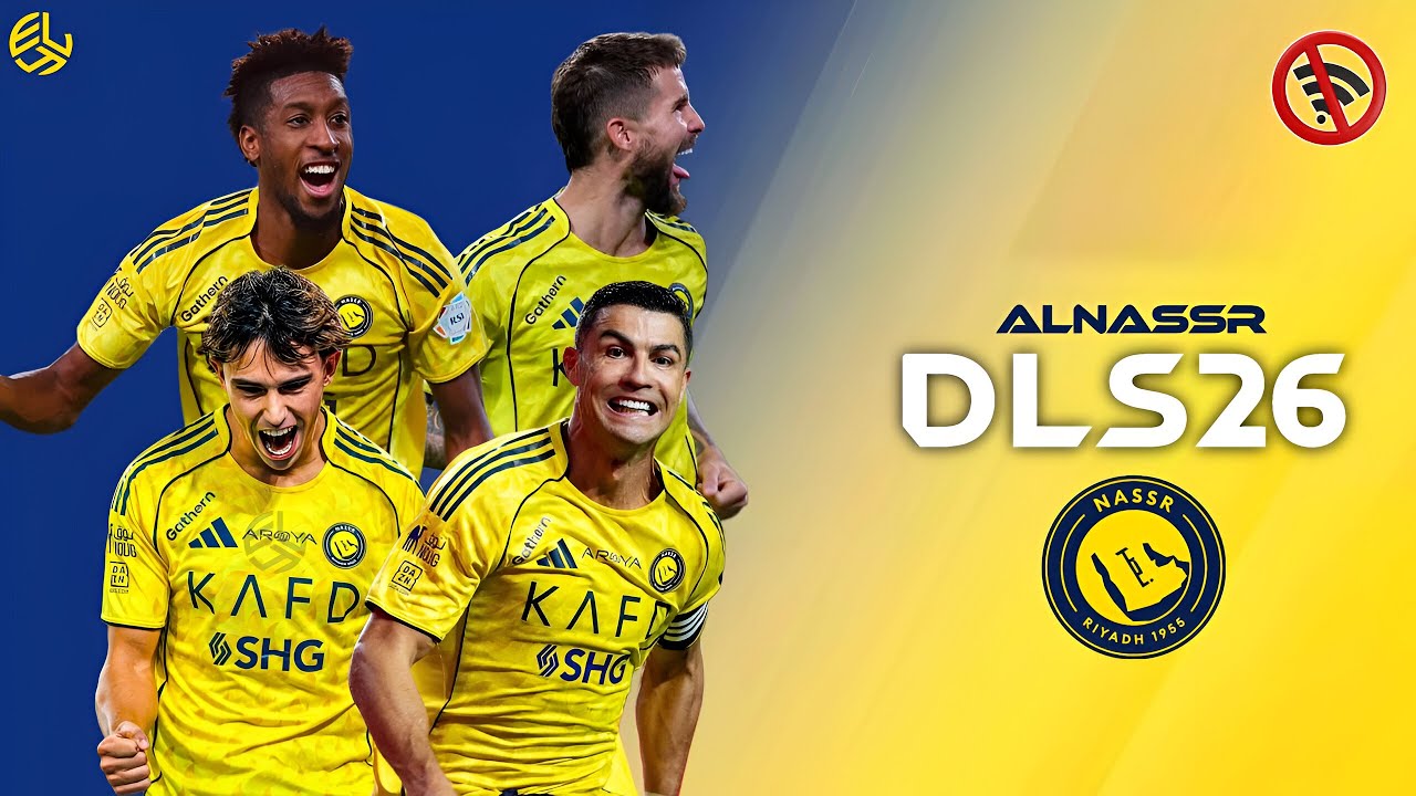 DREAM LEAGUE SOCCER 2026 Mod ALNASSR 🟡🔵🇸🇦 – New Graphics, Kits & Real Faces - DLS 26