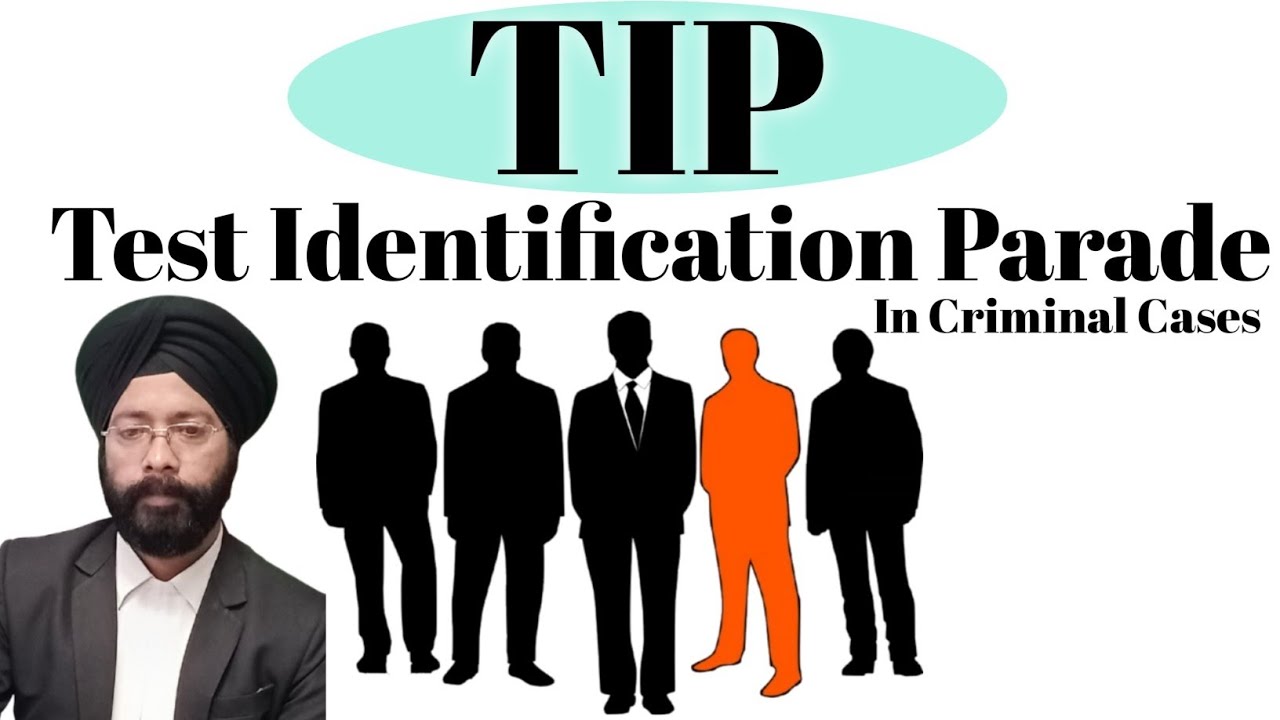 TIP | Test Identification Parade