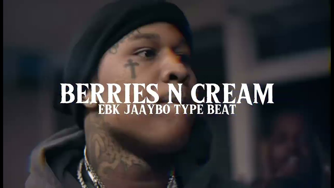EBK Jaaybo Type Beat - “Berries N Cream”